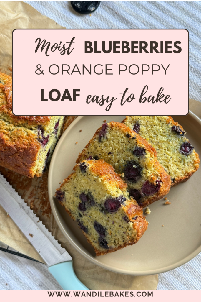 Blueberry & Orange Poppy Seed Loaf blueberries and orange poppy seed loaf